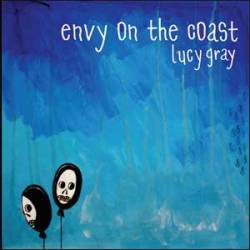 Envy On The Coast : Lucy Gray